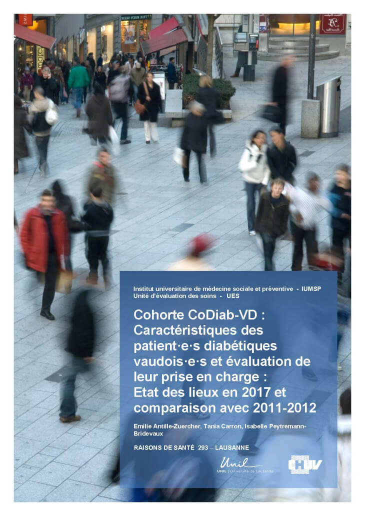 Cohorte CoDiab-VD : Caractéristiques des patient·e·s diabétiques vaudois·e·s et évaluation de leur prise en charge : Etat des lieux en 2017 et comparaison avec 2011-2012