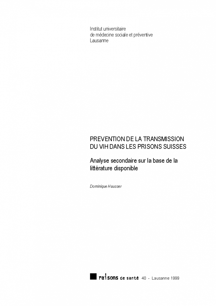 Prévention de la transmission du VIH dans les prisons suisses: analyse secondaire sur la base de la littérature disponible