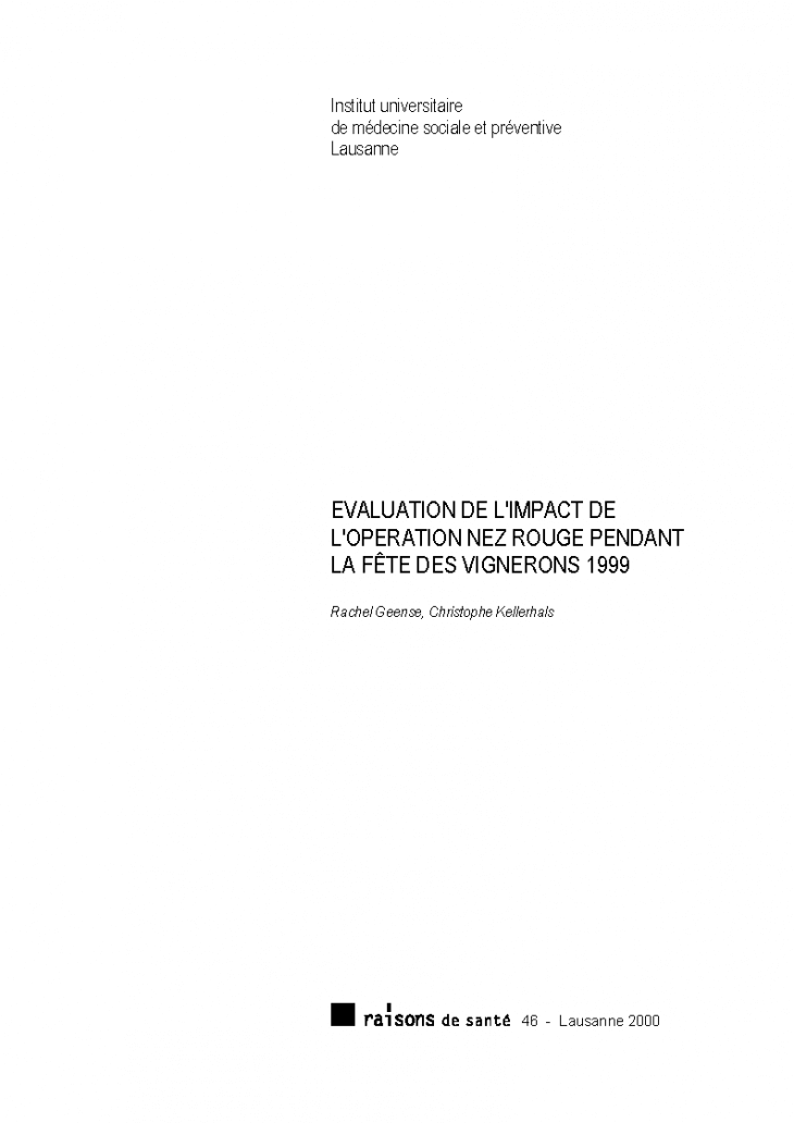 Evaluation de l'impact de l'Opération Nez Rouge pendant la Fête des Vignerons 1999