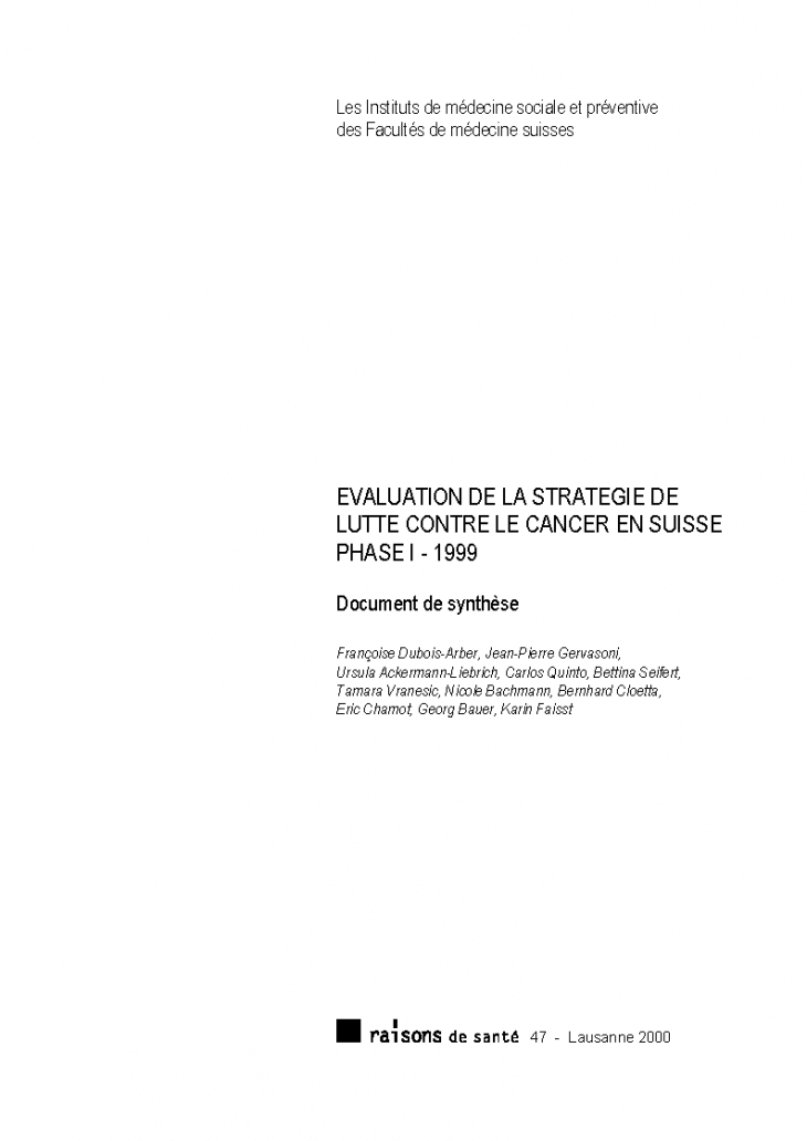 Evaluation de la stratégie de lutte contre le cancer en Suisse, Phase 1, 1999: document de synthèse