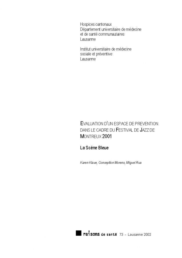 Evaluation d'un Espace de Prévention dans le cadre du Festival de Jazz de Montreux 2001: la Scène Bleue