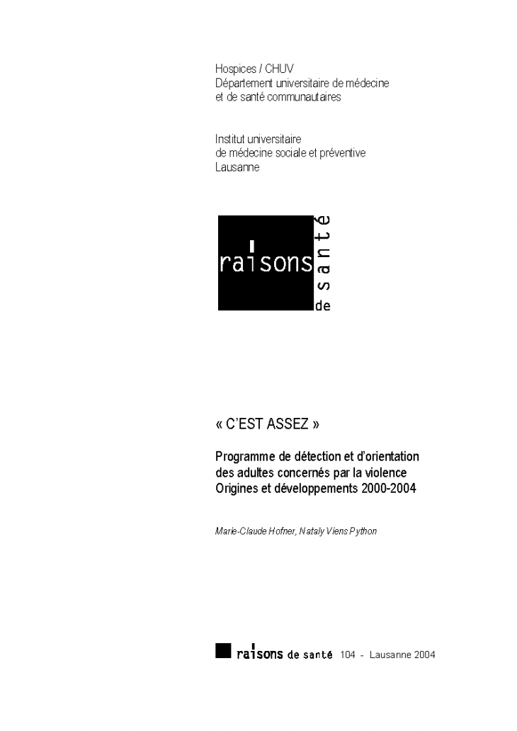 "C'est assez" : programme de détection et d'orientation des adultes concernés par la violence : origines et développements 2000-2004