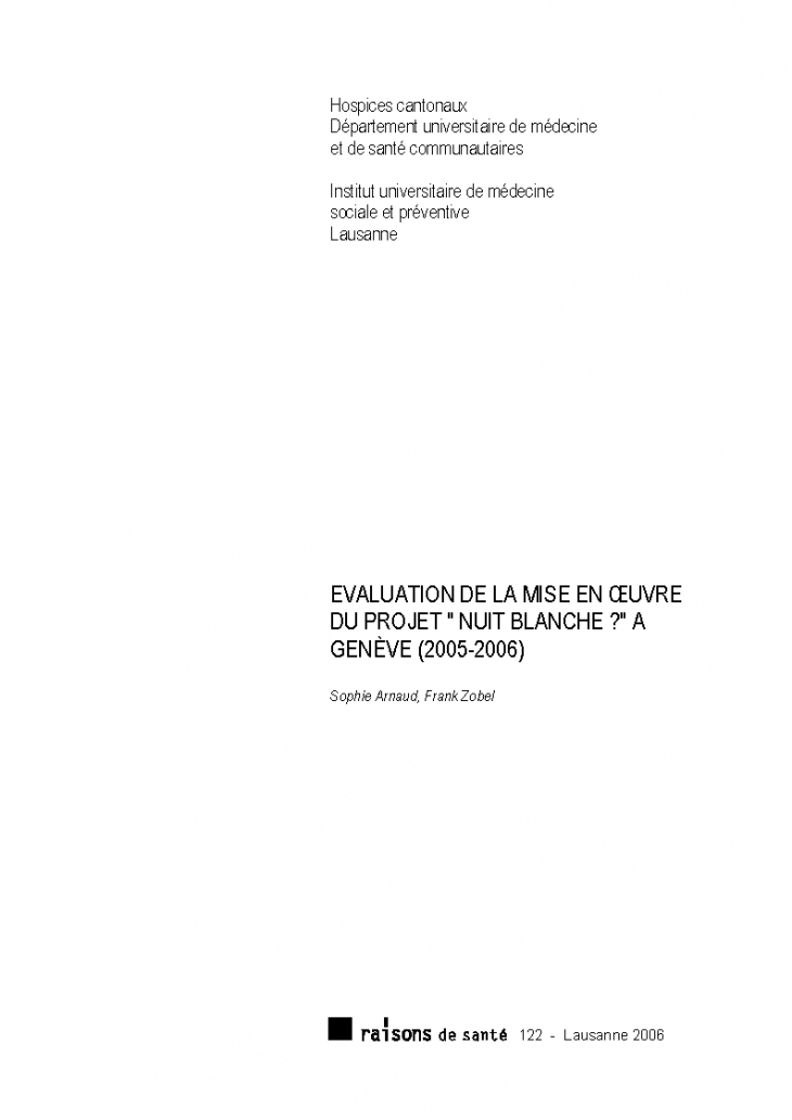 Evaluation de la mise en oeuvre du projet "Nuit blanche ?" à Genève (2005-2006)