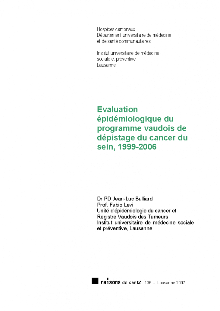 Evaluation épidémiologique du programme vaudois de dépistage du cancer du sein, 1999-2006