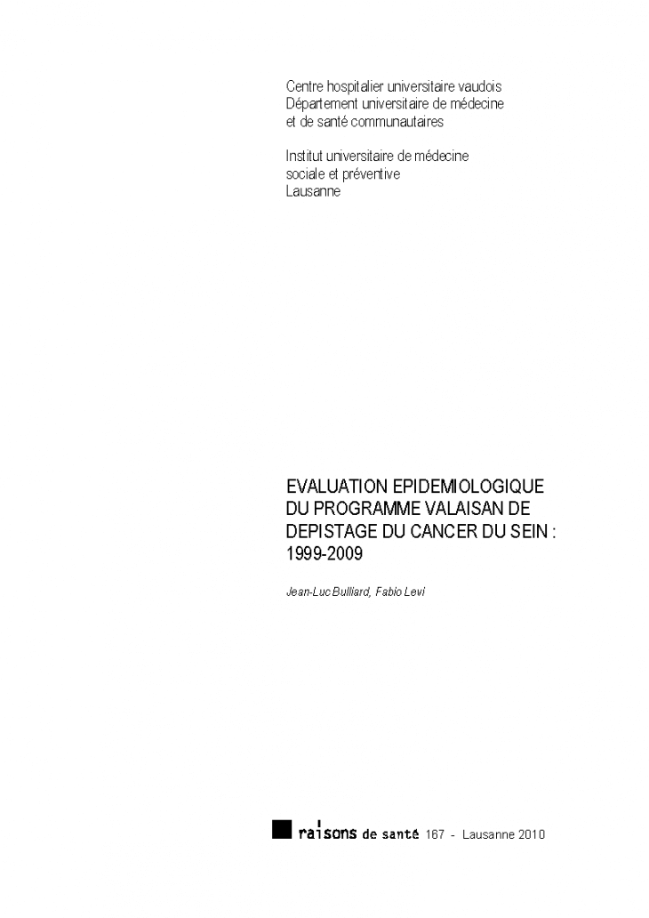 Evaluation épidémiologique du programme valaisan de dépistage du cancer du sein: 1999-2009