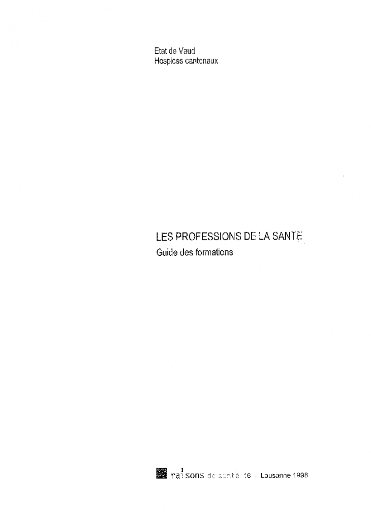 Les professions de la santé: guide des formations
