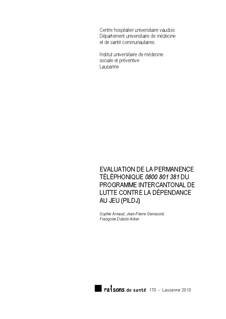 Evaluation de la permanence téléphonique 0800 801 381 du Programme intercantonal de lutte contre la dépendance au jeu (PILDJ)