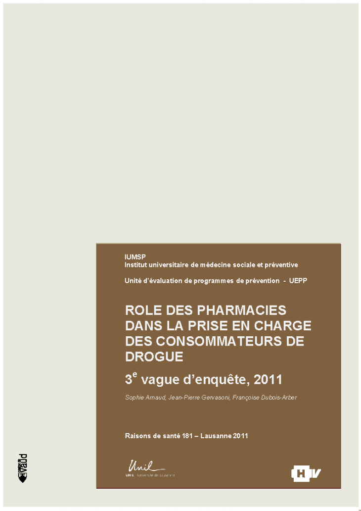 Rôle des pharmacies dans la prise en charge des consommateurs de drogue: 3e vague d'enquête, 2011
