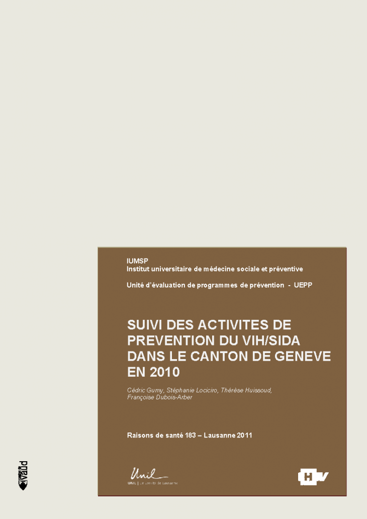 Suivi des activités de prévention du VIH/sida dans le canton de Genève en 2010.