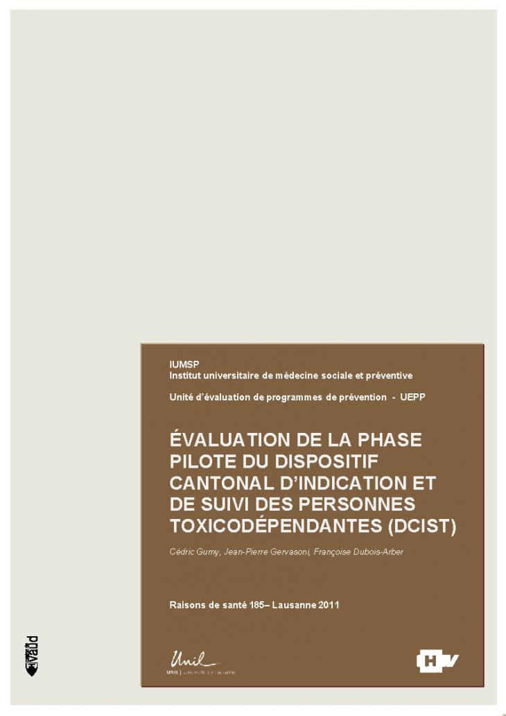Evaluation de la phase pilote du Dispositif cantonal d'indication et de suivi des personnes toxicodépendantes (DCIST)