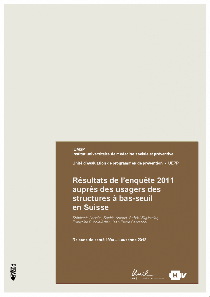 Résultats de l'enquête 2011 auprès des usagers des structures à bas-seuil en Suisse