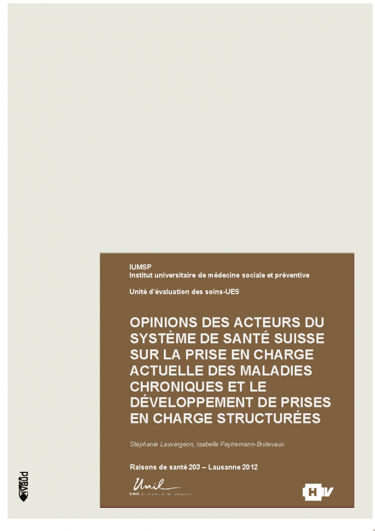 Opinions des acteurs du système de santé suisse sur la prise en charge actuelle des maladies chroniques et le développement de prises en charge structurées