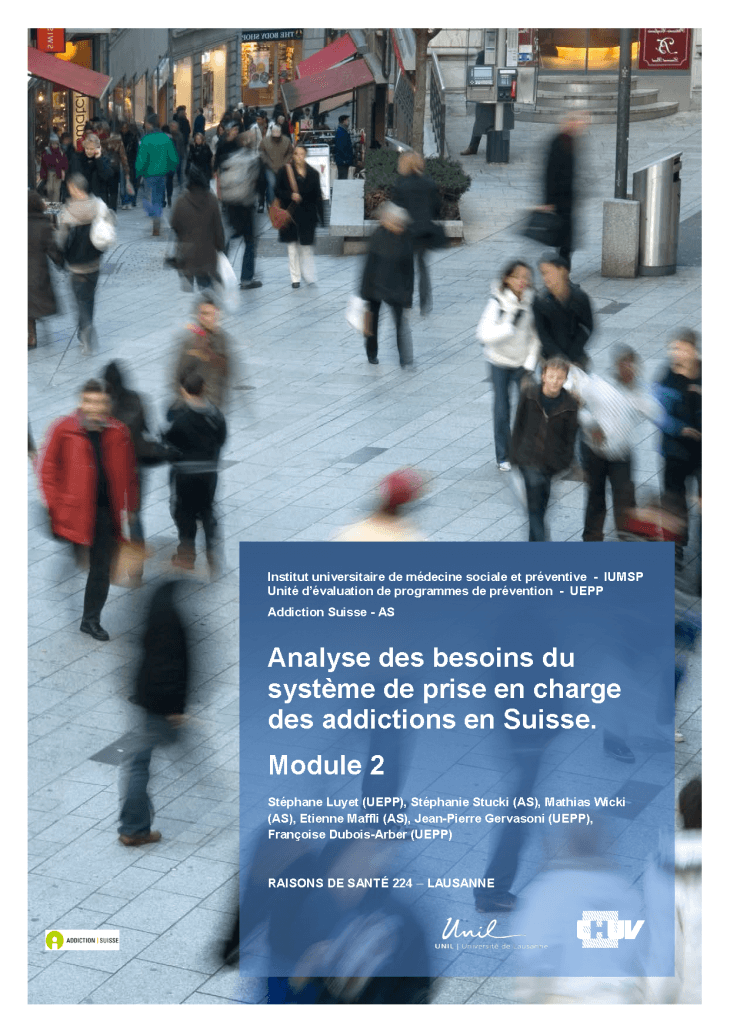 Analyse des besoins du système de prise en charge des addictions en Suisse. Module 2