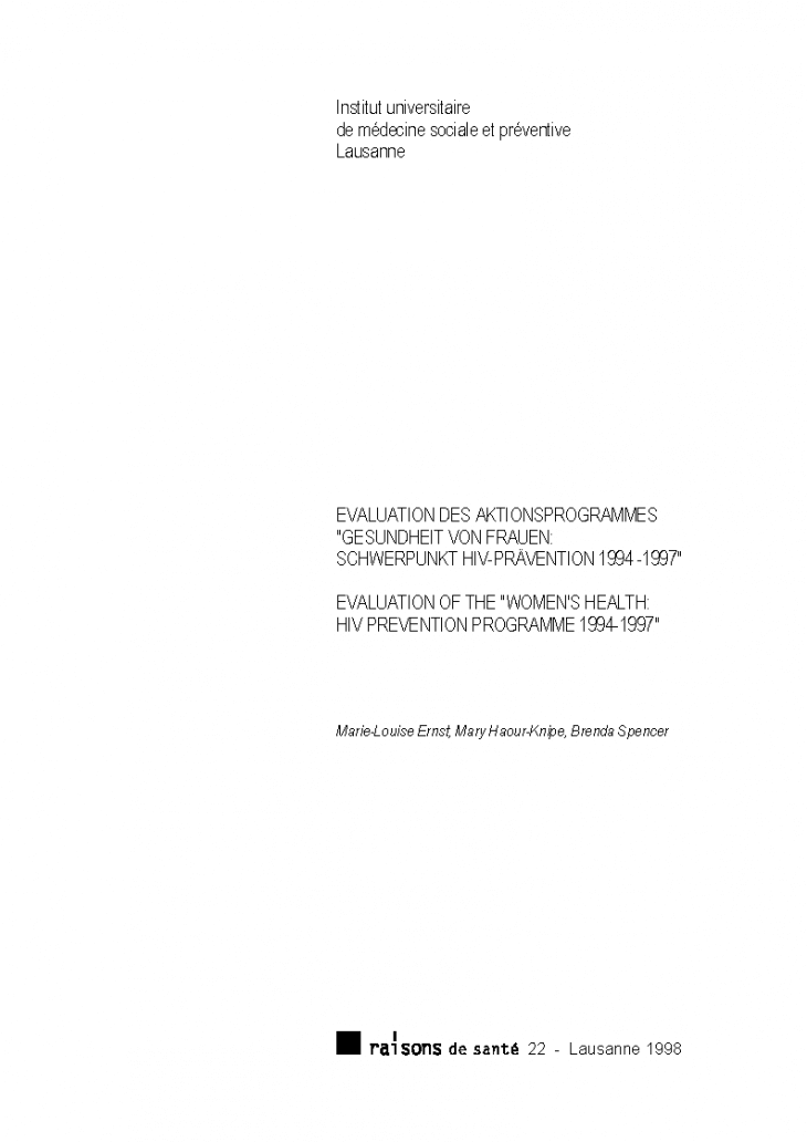 Evaluation des Aktionsprogrammes "Gesundheit von Frauen: Schwerpunkt HIV-prävention 1994 -1997" = Evaluation of the "Women's health: HIV prevention programme 1994-1997"