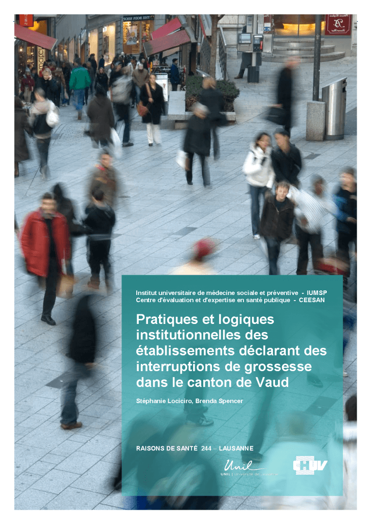 Pratiques et logiques institutionnelles des établissements déclarant des interruptions de grossesse dans le canton de Vaud