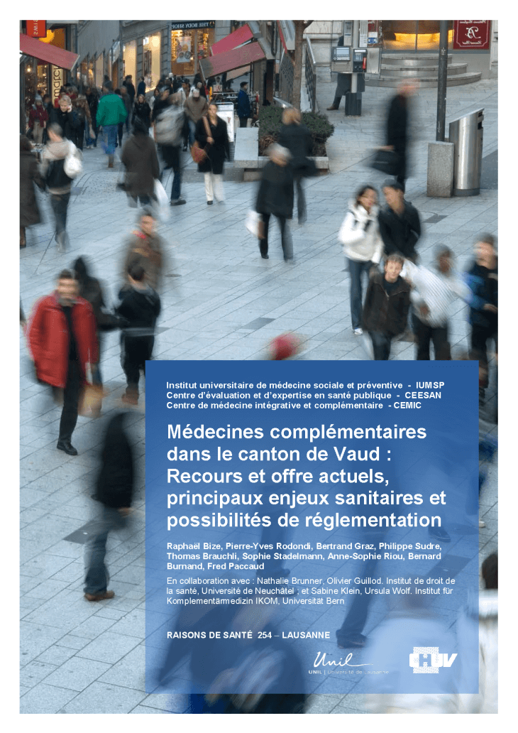 Médecines complémentaires dans le canton de Vaud : Recours et offre actuels, principaux enjeux sanitaires et possibilités de réglementation