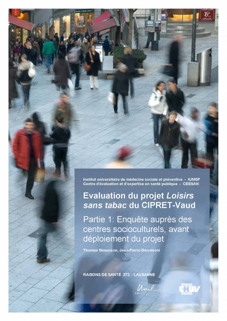 Evaluation du projet Loisirs sans tabac du CIPRET-Vaud : Partie 1: Enquête auprès des centres socioculturels, avant déploiement du projet