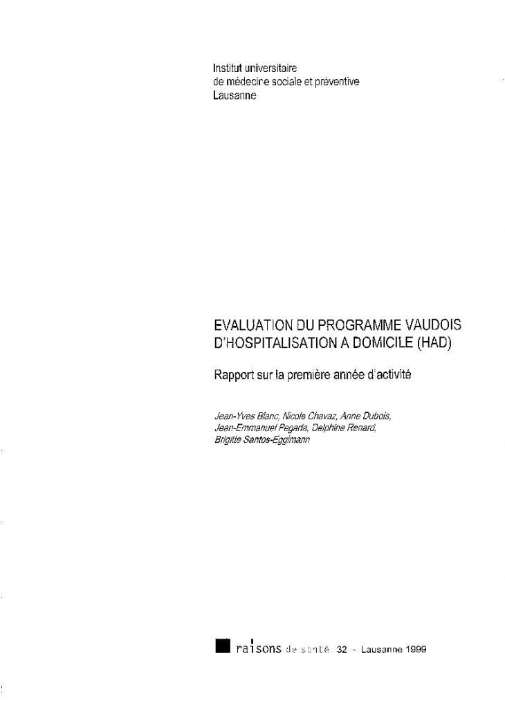Evaluation du programme vaudois d'hospitalisation à domicile (HAD): rapport sur la première année d'activité