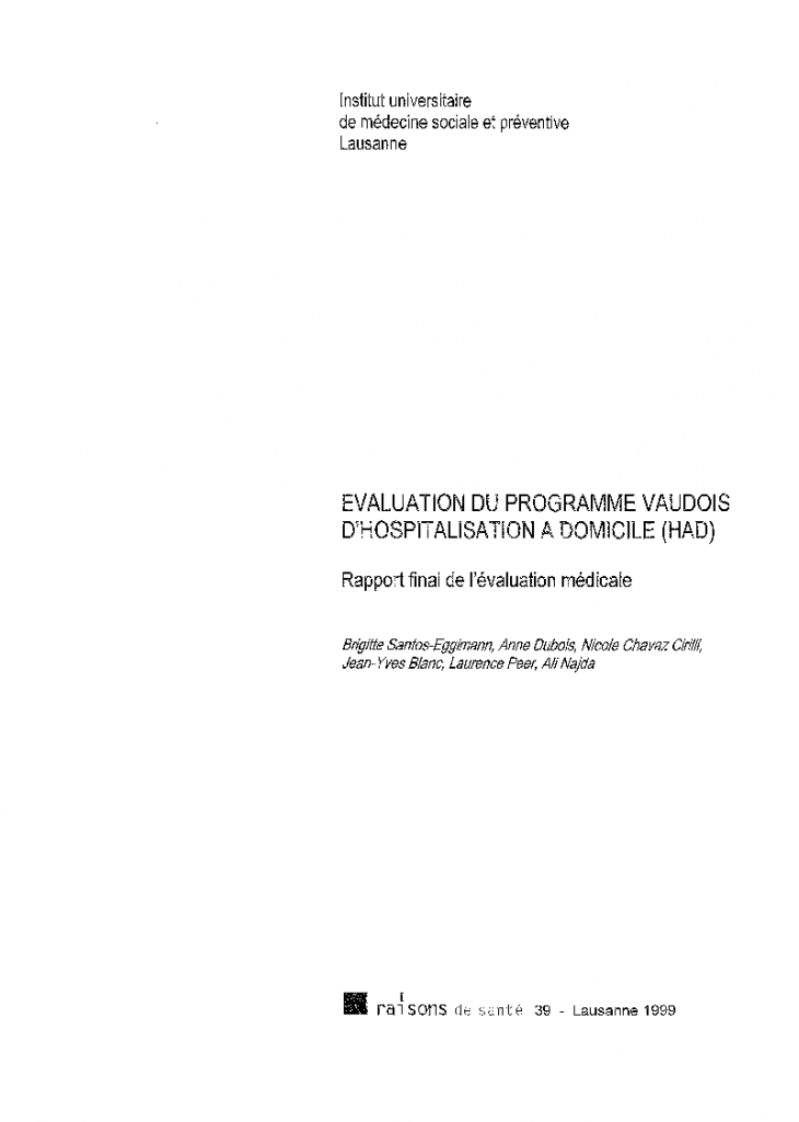 Evaluation médicale du programme vaudois d'hospitalisation à domicile (HAD): rapport final de l'évaluation médicale