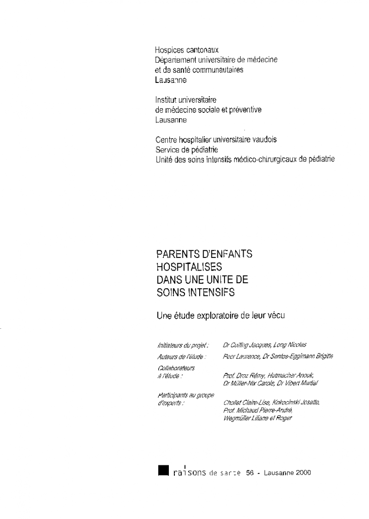 Parents d'enfants hospitalisés dans une unité de soins intensifs: une étude exploratoire de leur vécu.