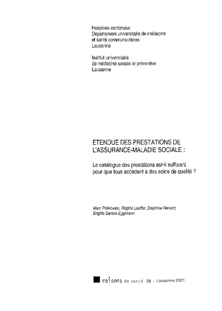 Etendue des prestations de l'assurance-maladie sociale : le catalogue des prestations est- il suffisant pour que tous accèdent à des soins de qualité ?