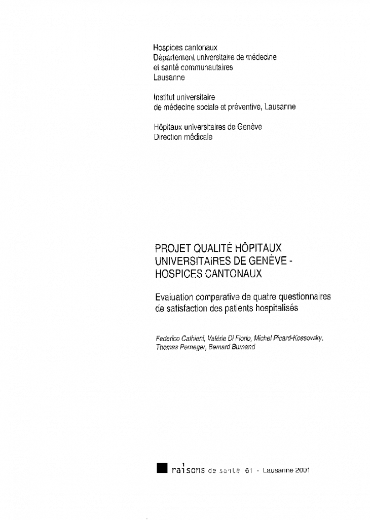 Projet qualité hôpitaux universitaires de Genève - Hospices cantonaux: évaluation comparative de quatre questionnaires de satisfaction des patients hospitalisés