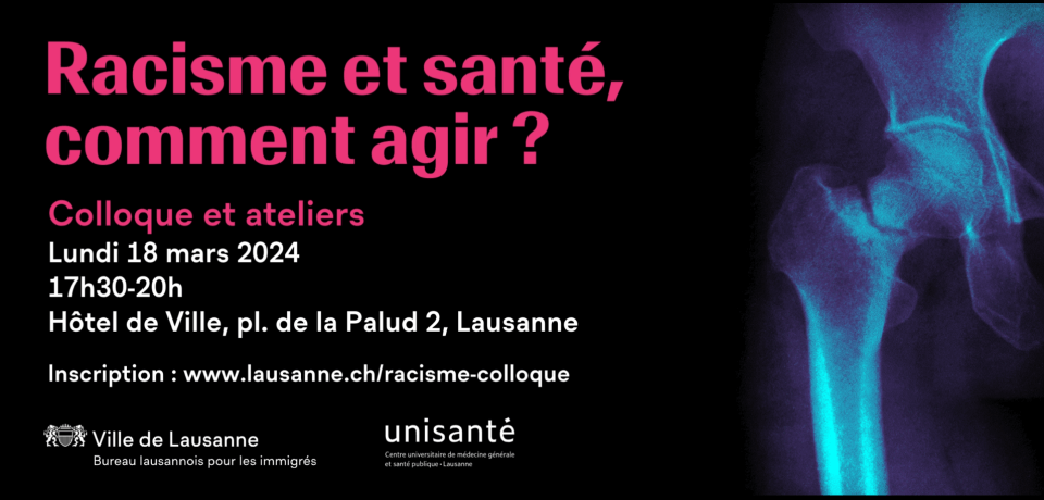 Colloque et ateliers: Racisme et sante, comment agir